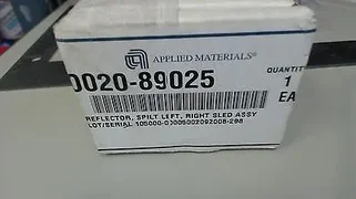APPLIED MATERIALS - 0020-89025 - REFLECTOR, SPLIT LEFT, RIGHT SLED ASSY