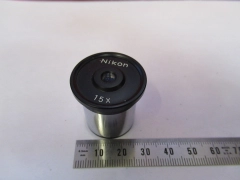 NIKON JAPAN 15X EYEPIECE OCULAR MICROSCOPE PART AS PICTURED X8-FT-78