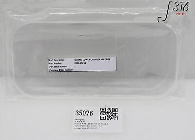 35076 APPLIED MATERIALS QUARTZ, LOWER CHAMBER, VPRT, DPS (NEW) 0200-35294