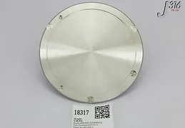 18317 APPLIED MATERIALS DISK 8" B101 TI SHUTTER 0021-20437