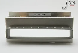 7560 NOVELLUS SHIELD, GATE VALVE 16-137686-00