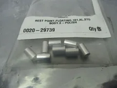 8 AMAT 0020-29739 Rest Point, Floating, 101, AL, STD Body, E-Polish, 451623