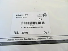 APPLIED MATERIALS 0240-45192 DI WATGER INSTALLATION KIT FOR POLISHER