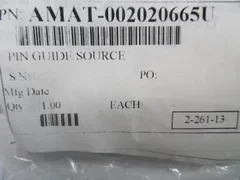 APPLIED MATERIALS AMAT 0020-20665 PIN GUIDE SOURCE