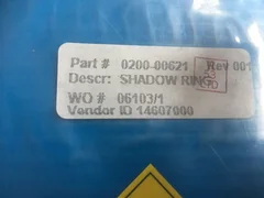 Applied Material 0200-00621 Shadow ring