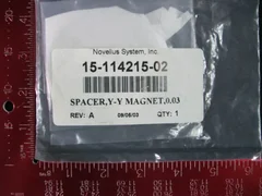 OEM Part Novellus 15-114215-02 SPACER, Y-Y MAGNET, 0.03
